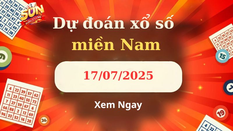 Soi cầu XSMN 17/07/2025 - Dự đoán xổ số miền Nam 17/07